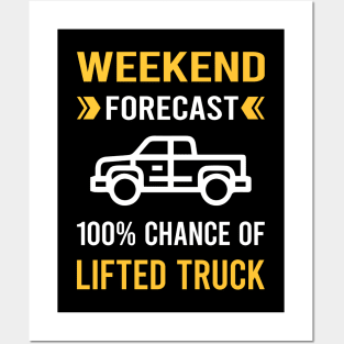 Weekend Forecast Lifted Truck Trucks Posters and Art